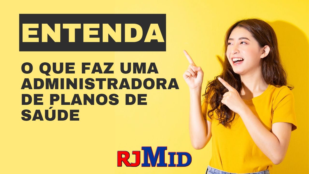 O que faz uma administradora de planos de saúde