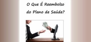 O que é o Reembolso do Plano de Saúde?