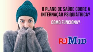 O plano de saúde cobre a internação psiquiátrica?