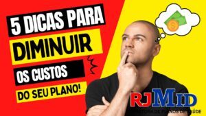 5 Dicas para diminuir os custos do plano de saúde