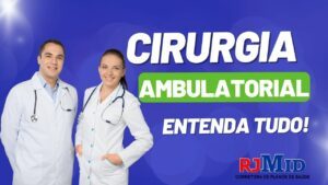 Cirurgia Ambulatorial: Tudo o que você precisa saber