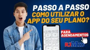 Passo a passo de como utilizar o app do seu plano para agendar consultas e exames