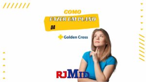 Como fazer o plano Golden Cross?