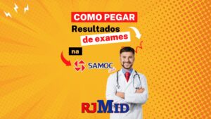 Como pegar resultados de exames na Samoc Saúde?