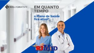 Em quanto tempo o plano de saúde fica ativo?