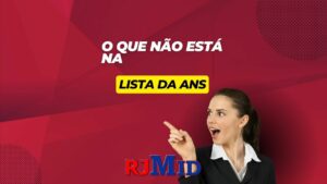 O que não está na lista da ANS?