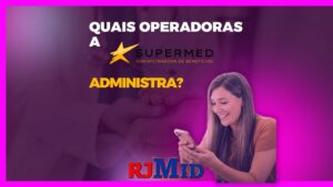 Quais operadoras a Supermed administra?