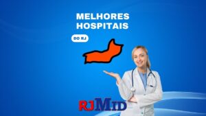 Quais são os melhores hospitais do Rio de Janeiro?