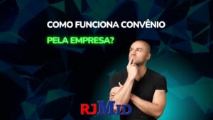 Como funciona convênio pela empresa?