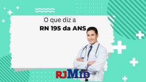 O que diz a RN 195 da ANS?