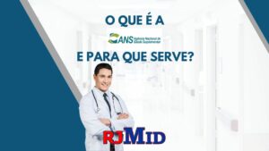 O que é a ANS e para que serve?