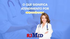 O que significa atendimento por convênio?