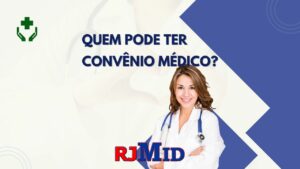 Quem pode ter convênio médico?