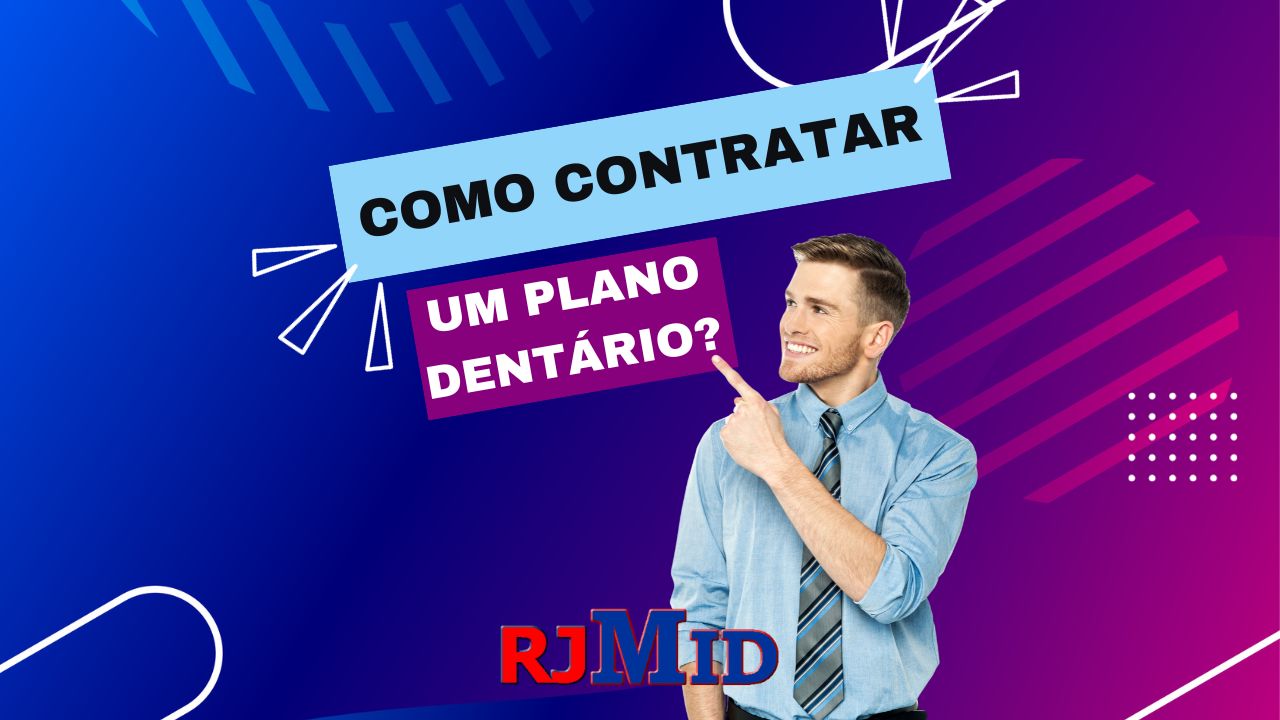 Como Contratar Um Plano Dent Rio