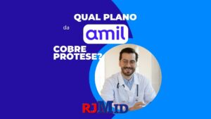 Qual o plano da Amil que cobre prótese?