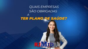 Quais empresas são obrigadas a ter plano de saúde?