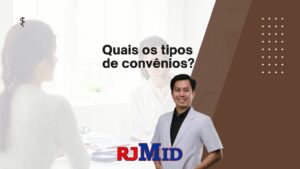 Quais os tipos de convênios?