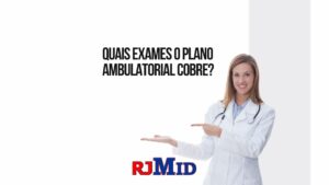 Quais exames o plano ambulatorial cobre?