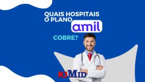 Quais hospitais o plano Amil cobre?