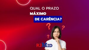 Qual o prazo máximo de carência?