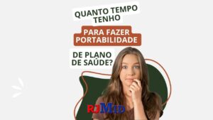 Quanto tempo tenho para fazer portabilidade de plano de saúde?