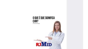 O que é que significa CHN?