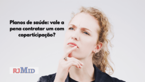 Planos de saúde: vale a pena contratar um com coparticipação?