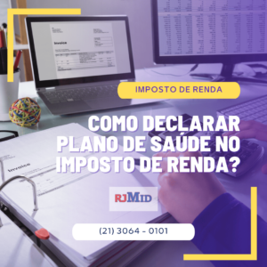 Como declarar plano de saúde no imposto de renda?