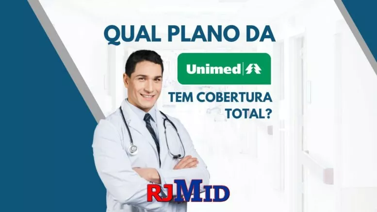 Qual plano da Unimed que cobre tudo