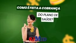 Como é feita a cobrança do plano de saúde