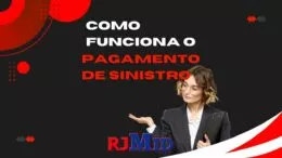 Como funciona o pagamento de sinistro