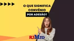 O que significa convênio por adesão