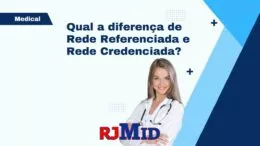 Qual a diferença de rede referenciada e rede credenciada