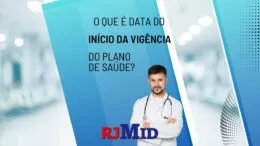 O que é data do início da vigência do plano de saúde