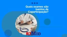 Quais exames são isentos de coparticipação