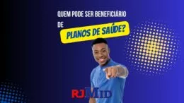 Quem pode ser beneficiário de planos de saúde