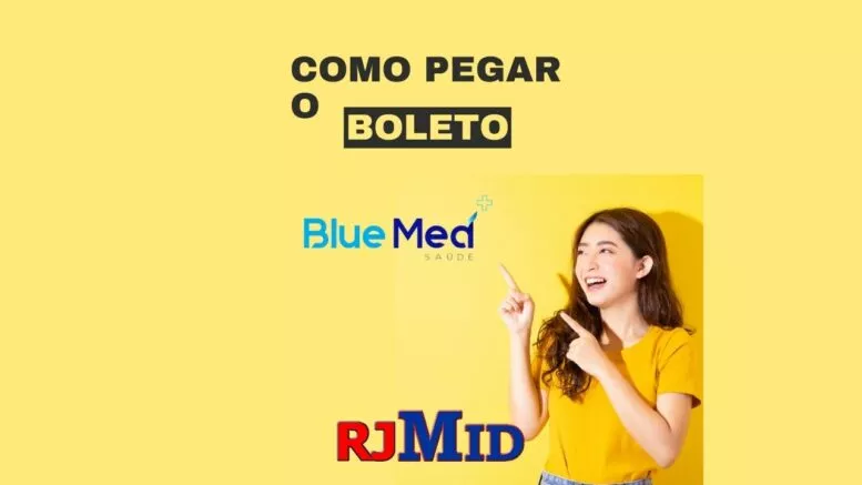 Como pegar o boleto da Blue Med