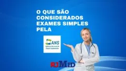 O que são considerados exames simples pela ANS