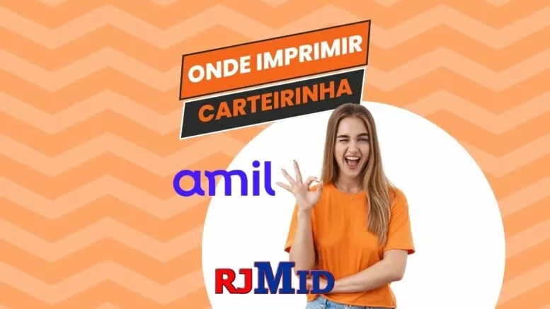 Onde imprimir carteirinha Amil