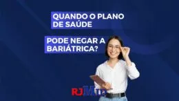 Quando o plano de saúde pode negar a bariátrica