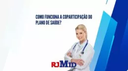 Como funciona a coparticipação do plano de saúde