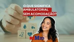 O que significa ambulatorial sem acomodação