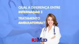 Qual a diferença entre internação e tratamento ambulatorial