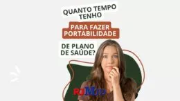 Quanto tempo tenho para fazer portabilidade de plano de saúde