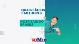 Quais são os 5 melhores hospitais do Brasil