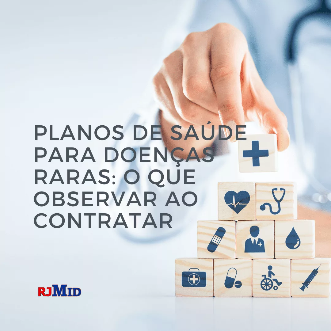 Planos de saúde para doenças raras o que observar ao contratar 