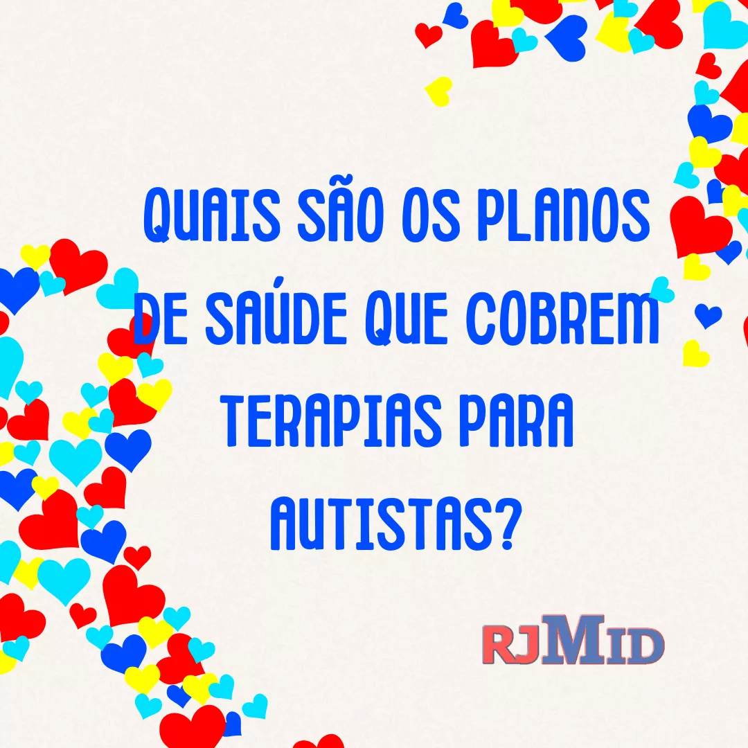 Quais são os planos de saúde que cobrem terapias para autistas