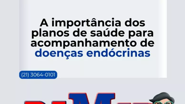 A importância dos planos de saúde para acompanhamento de doenças endócrinas