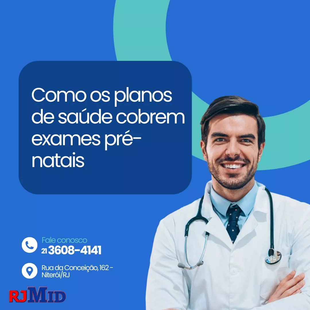 COMO OS PLANOS DE SAÚDE COBREM EXAMES PRÉ-NATAIS