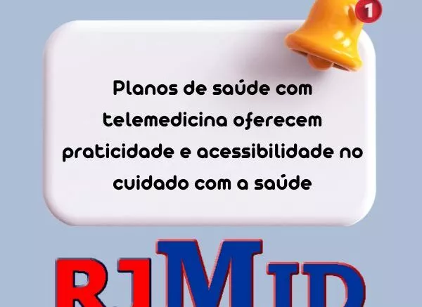 Planos de saúde com telemedicina oferecem praticidade e acessibilidade no cuidado com a saúde